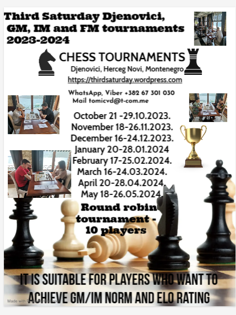 Chess Tournament – THIRD SATURDAY CHESS TOURNAMENT, DJENOVICI